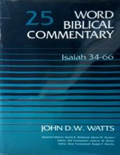 WORD BIBLICAL COMMENTARY: VOL.25 – ISAIAH 34 – 66